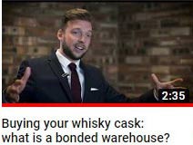 What is a bonded warehouse - whisky cask investment video guide
