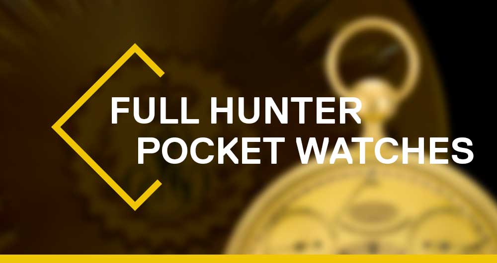 Full-Hunter-Pocket-Watches